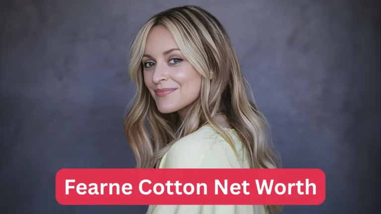 Fearne Cotton Net Worth