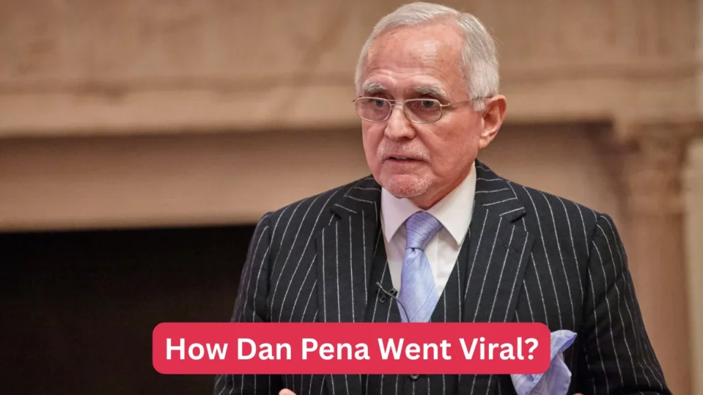 How Dan Pena Went Viral?