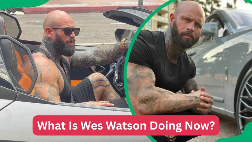 What Is Wes Watson Doing Now?